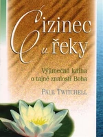 Cizinec u řeky - Paul Twitchell, Signy Cohen