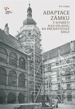 Adaptace zámku v Náměšti nad Oslavou na prezidentské sídlo - Vít Hrbek