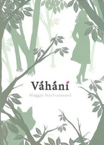 Váhání - Maggie Stiefvaterová