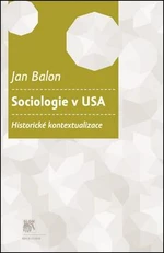 Sociologie v USA - Jan Balon