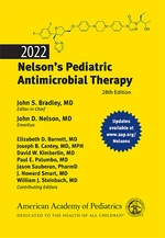 2022 Nelsonâs Pediatric Antimicrobial Therapy