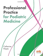 Professional Practice for Podiatric Medicine