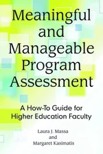 Meaningful and Manageable Program Assessment