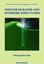 Nonlinear Waves And Offshore Structures