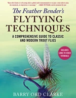 The Feather Bender's Flytying Techniques