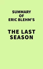 Summary of Eric Blehm's The Last Season