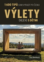 Výlety (nejen) s dětmi - Eva Obůrková