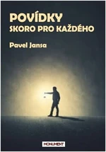 Povídky skoro pro každého - Pavel Jansa