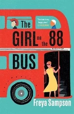 The Girl on the 88 Bus : ´This book is my happy place!´ Ali Hazelwood - Freya Sampson
