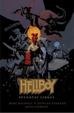 Hellboy Půlnoční cirkus - Mike Mignola