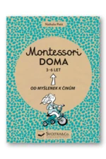 Montessori doma 3 - 6 let Nathalie Petit - Nathalie Petit