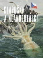 Klapuška a neandertálci - Jakub Horák