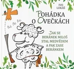 Pohádka o ovečkách - Ivo Lukáš