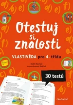 Otestuj si znalosti Vlastivěda pro 4. třídu - Radek Machatý