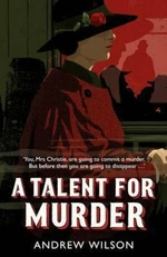 A Talent for Murder - Andrew Wilson