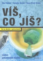 Víš, co jíš? - Udo Pollmer