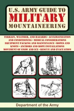 U.S. Army Guide to Military Mountaineering