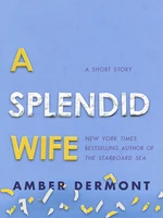 A Splendid Wife