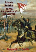 Private Smith's Journal Recollections of the Late War
