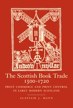 The Scottish Book Trade, 1500-1720