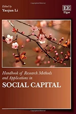 Handbook of Research Methods and Applications in Social Capital