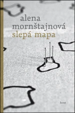 Slepá mapa - Alena Mornštajnová