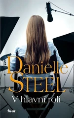 V hlavní roli - Danielle Steel - e-kniha