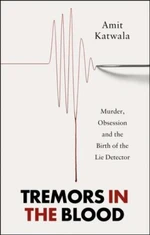 Tremors in the Blood - Amit Katwala