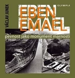Eben Emael - Pevnost jako monument marnosti (Defekt) - Václav Junek