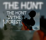 The Hunt in the Forest Steam CD Key