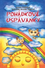 Pohádkové uspávanky - Zuzana Pospíšilová, Veronika Kubáčová - e-kniha