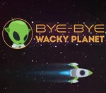 Bye-Bye, Wacky Planet Steam CD Key