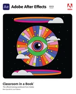 Adobe After Effects Classroom in a Book (2023 Release)