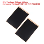 2Pcs New Touchpad Clickpad Sticker For Lenovo Thinkpad T470 T480 T570 P51S E480 Series