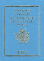 Almanach českých šlechtických a rytířských rodů 2022 - Karel Vavřínek, Miloslav Sýkora