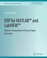 DSP for MATLABâ¢ and LabVIEWâ¢ I