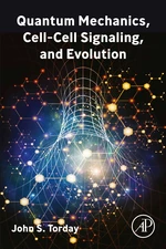 Quantum Mechanics, Cell-Cell Signaling, and Evolution