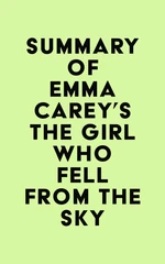 Summary of Emma Carey's The Girl Who Fell From the Sky