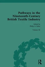 Pathways in the Nineteenth-Century British Textile Industry