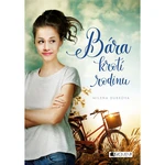 Fragment Bára krotí rodinu Milena Durková