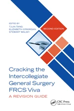 Cracking the Intercollegiate General Surgery FRCS Viva 2e