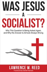 Was Jesus a Socialist?