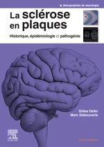 La sclÃ©rose en plaques - Historique, Ã©pidÃ©miologie et pathogÃ©nie