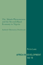The Â«TokunboÂ» Phenomenon and the Second-Hand Economy in Nigeria
