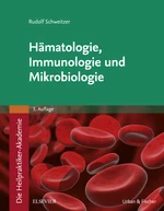 Die Heilpraktiker-Akademie. HÃ¤matologie, Immunologie und Mikrobiologie