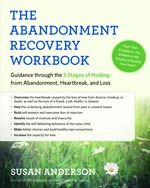 The Abandonment Recovery Workbook