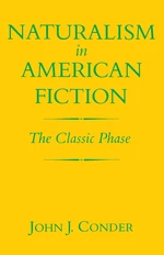 Naturalism in American Fiction