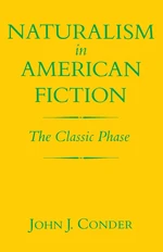 Naturalism in American Fiction