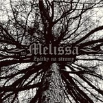 Melissa – Zpátky na stromy