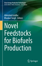 Novel Feedstocks for Biofuels Production